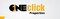 One Click Properties