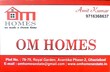 Om Homes Ghaziabad, Uttar Pradesh 