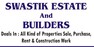 Swastik Estate And Builders