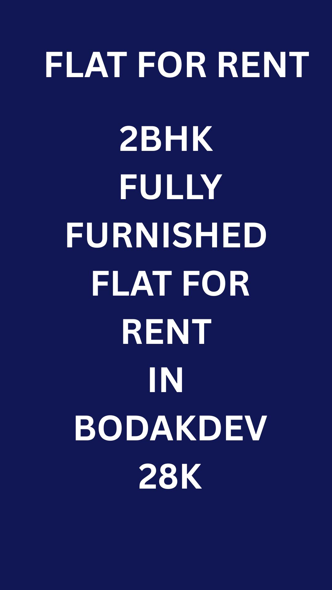 2BHK Fully Furnished flat for Rent in Bodakdev
28k