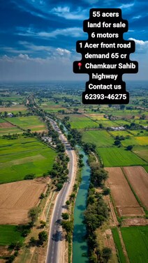 55 acers Land for sale in chamkaur Sahib machhiwada road 
