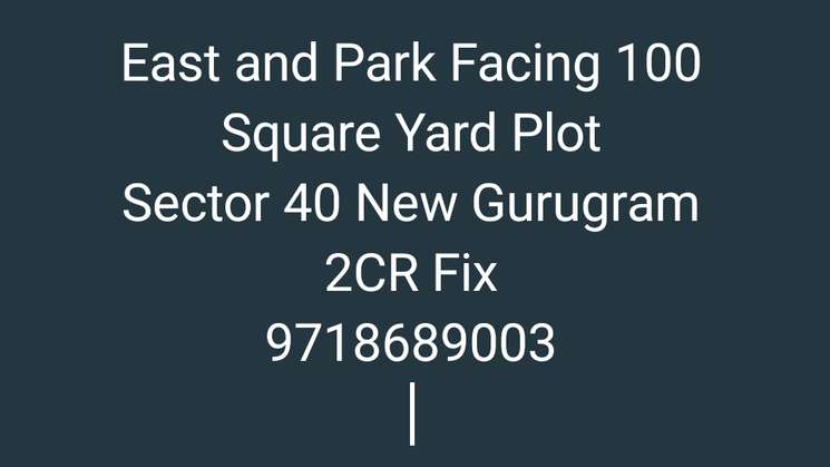 100 Sq.Yd. Plot in Sector 40 Gurgaon