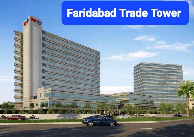 Faridabad Trade Tower