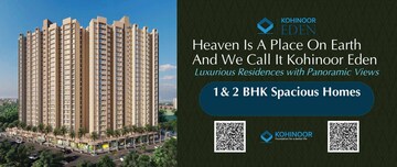 1 BHK Apartment For Sale in Kohinoor Eden, Kalyan East
